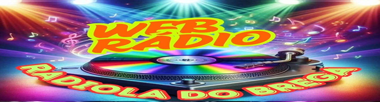 WEB RADIO RADIOLA DO BREGA